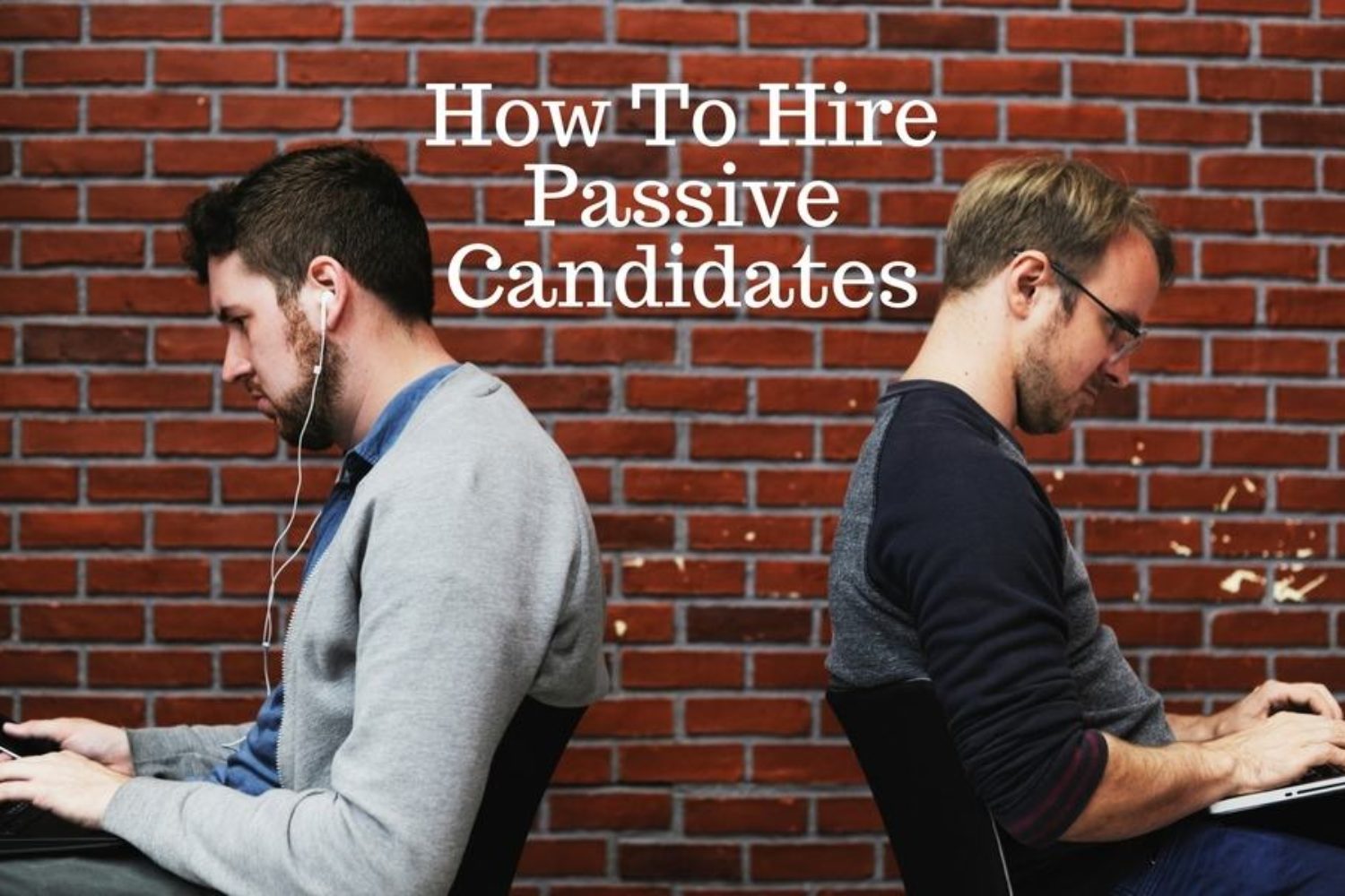 how to hire passive candidates